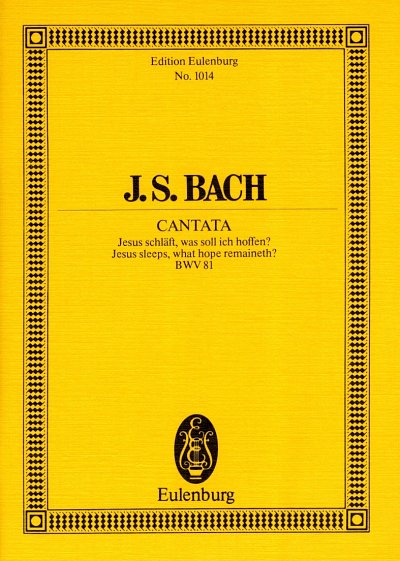 J.S. Bach: Kantate BWV 81 