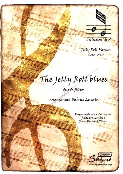 J.R. Morton: The Jelly Roll Blues, 2Fl (Pa+St)