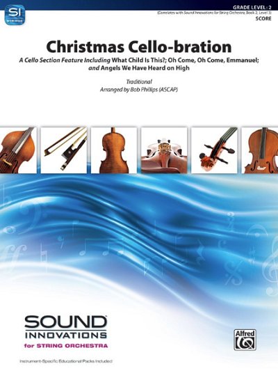 B. Phillips: Christmas Cello-bration, Stro (Pa+St)