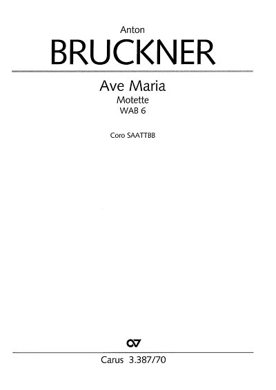 A. Bruckner: Ave Maria, Gch7 (Chpa)