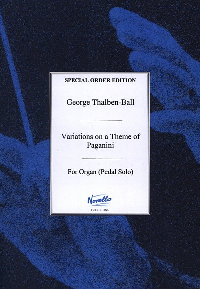 G. Thalben-Ball: Variations On A Theme By Paganini For , Org