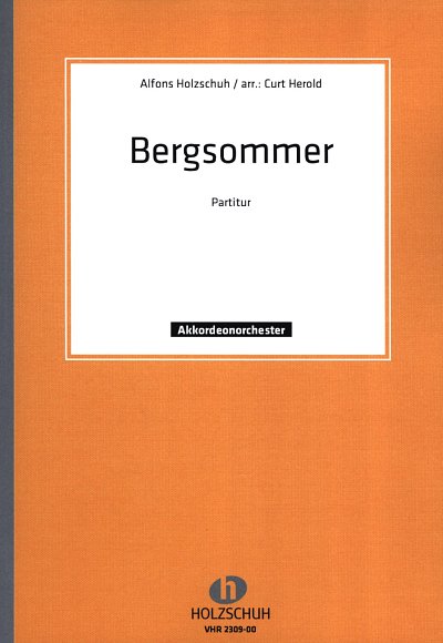 A. Holzschuh: Bergsommer