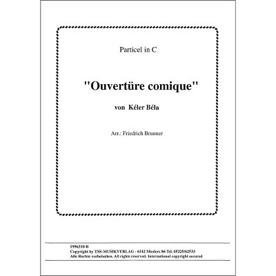 B. Kéler: Ouvertüre comique op. 74