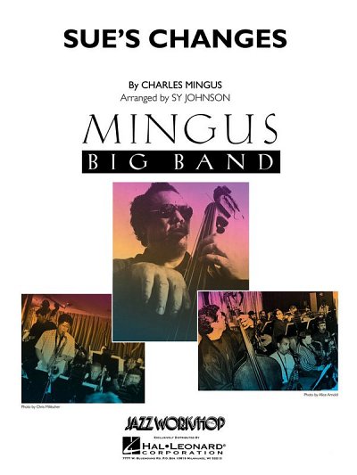 Ch. Mingus: Sue's Changes, Jazzens (Pa+St)