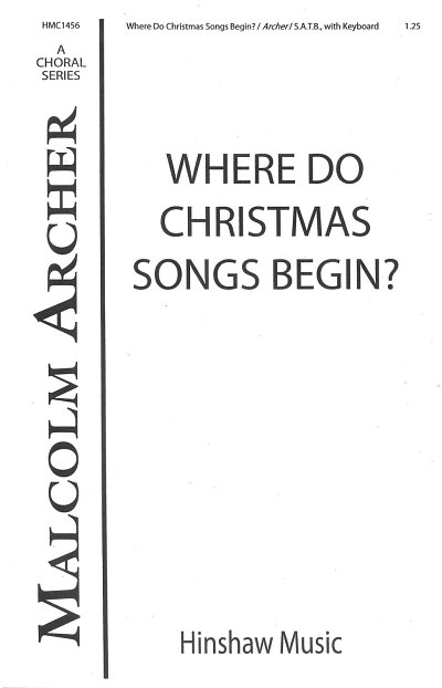 M. Archer: Where Do Christmas Songs Begin, GchOrg (Chpa)