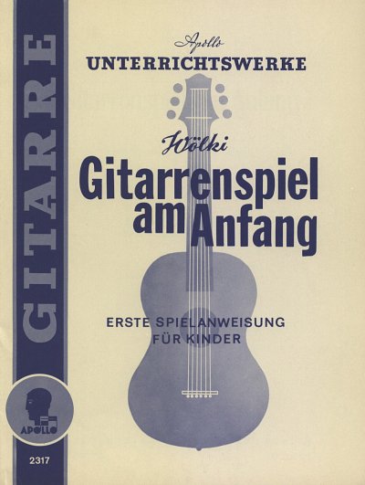 Woelki Konrad: Gitarrenspiel Am Anfang