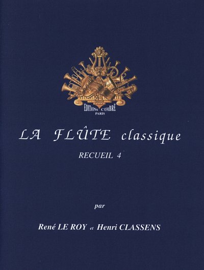 H. Classens: La Flûte classique Vol .4, FlKlav (KlavpaSt)