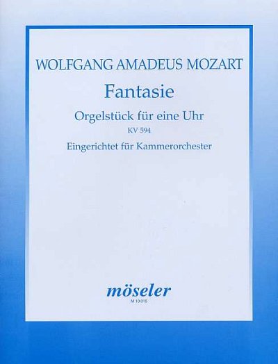 W.A. Mozart: Fantasie f-Moll KV 594