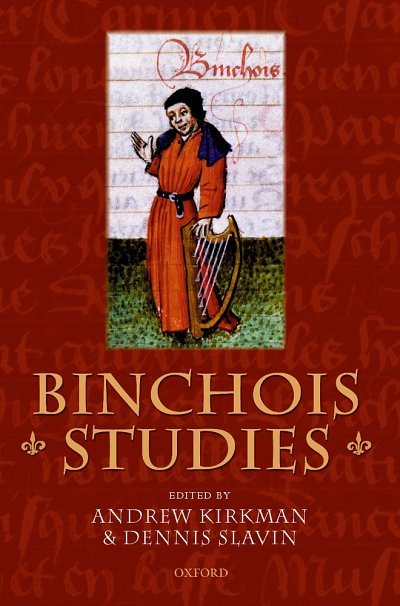 A. Kirkman: Binchois Studies (Bu)