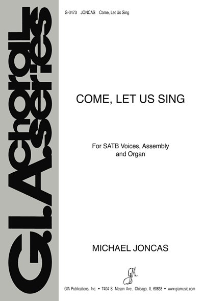 Come, Let Us Sing, GchOrg (Chpa)