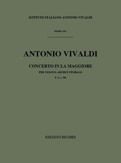 A. Vivaldi: Concerto Per Violino., Archi E B.C.: In La Rv 350