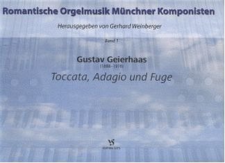 G. Geierhaas: Toccata, Adagio und Fuge, Org