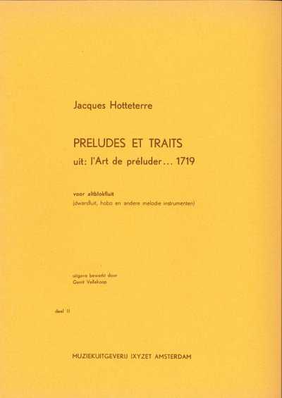 J. Hotteterre: Preludes & Traits 2