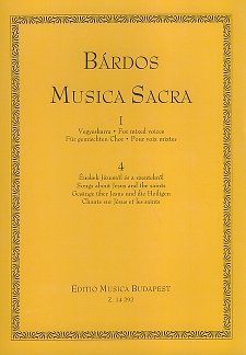 L. Bardos: Musica Sacra 1/4 Gesaenge Ueber Jesus Und Die Hei