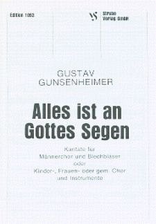 G. Gunsenheimer: Alles Ist An Gottes Segen