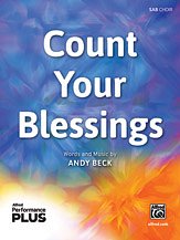 A. Beck: Count Your Blessings SAB