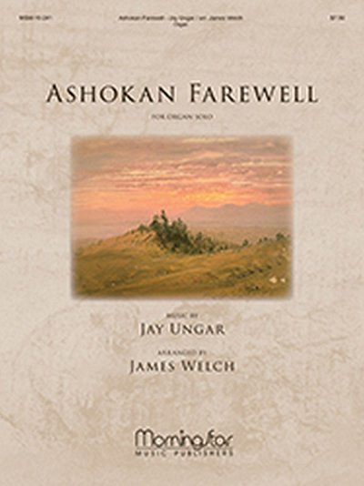 J. Ungar: Ashokan Farewell, Org