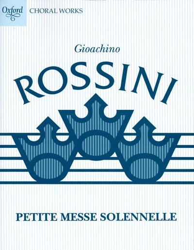 G. Rossini: Petite Messe Solennelle (Part.)