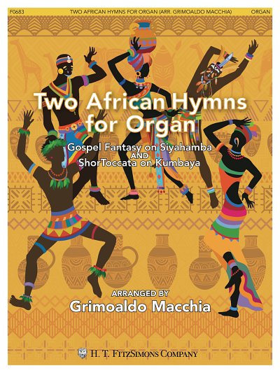 Two African Hymns for Organ, Org