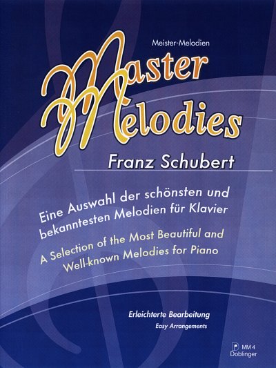 F. Schubert: Eine Auswahl Der Schoensten Und Bekanntesten Me