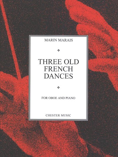M. Marais: Three Old French Dances, ObKlav (KlavpaSt)