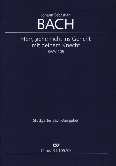 J.S. Bach: Herr, gehe nicht ins Gericht mit deinem Knecht BW