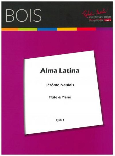 J. Naulais: Alma Latina, FlKlav (KlavpaSt)