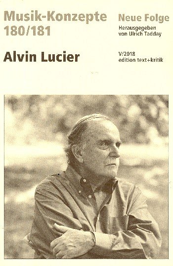 U. Tadday: Musik-Konzepte 180/181 - Alvin Lucier   (Bu)