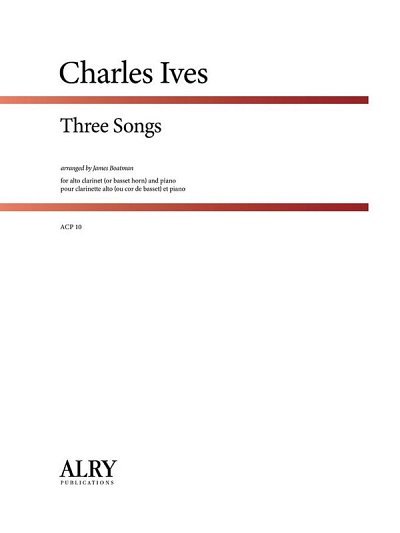 C. Ives: Three Songs, KlarKlv (Bu)