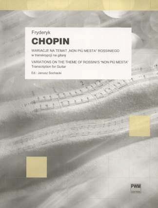 F. Chopin: Variations On The Theme Of Rossini's Non Piu Mesta