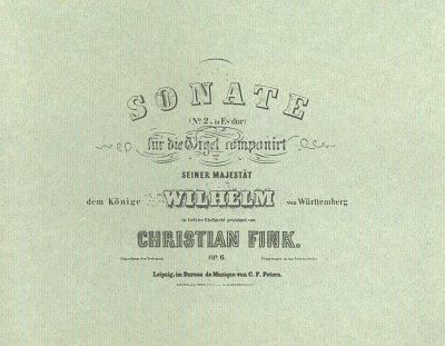 Fink Christian: Sonate 2 Es-Dur Op 6 Sueddeutsche Orgel Und 