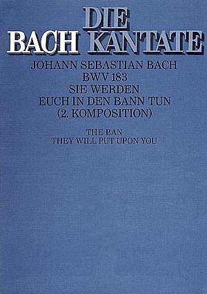 J.S. Bach: Sie werden euch in den Bann tun (II) BWV 183; Kan