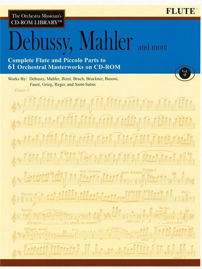 C. Debussy: Debussy, Mahler and More - Volume 2, Fl (CD-ROM)