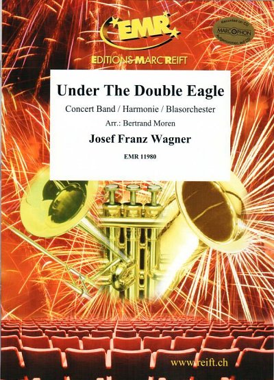 J.F. Wagner: Under The Double Eagle, Blaso