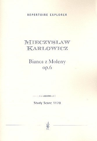 M. Karłowicz: Bianca z Moleny