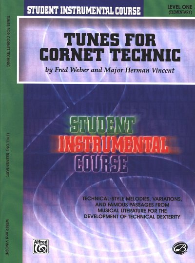 W.F.+.V.M. H.: Tunes for Cornet Technic Level 1, Trp