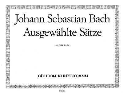 J.S. Bach: Ausgewählte Sätze, Org