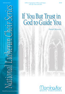 If You But Trust in God to Guide You (Chpa)