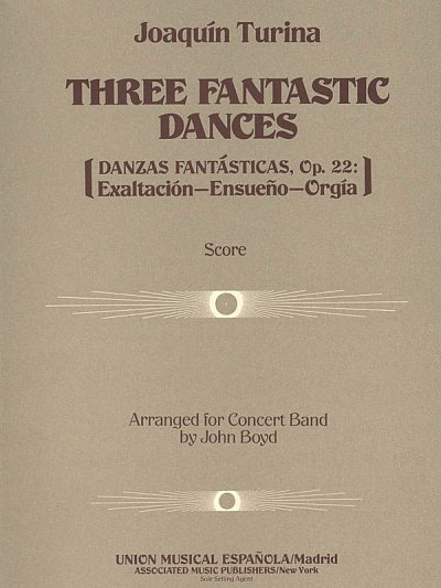 J. Turina: Three (3) Fantastic Dances, Op. 22, Blaso (Pa+St)