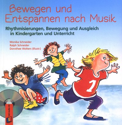 M. Schneider: Bewegen und Entspannen nach Musik (Bu+CD)