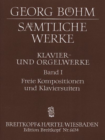 G. Böhm: Sämtliche Werke für Tasteninstrument Band, Klav/Org