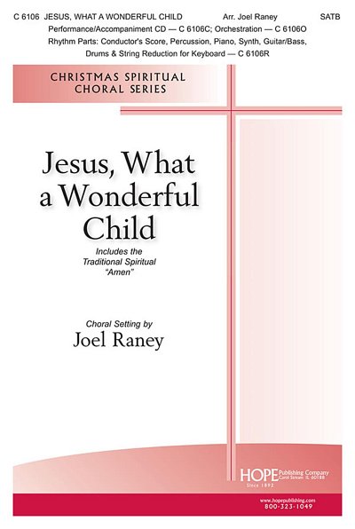 J. Raney: Jesus, What a Wonderful Child, GchKlav (Chpa)