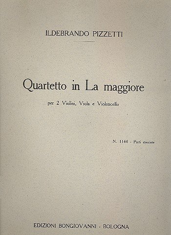 I. Pizzetti: Quartetto in La maggiore, 2VlVaVc (Stsatz)