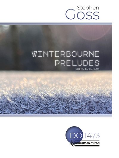 S. Goss: Winterbourne Preludes