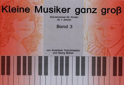 T.A./.B. Georg: Kleine Musiker ganz gross, Klav (+CD)