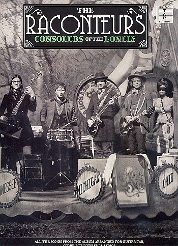 Raconteurs: Consolers Of The Lonely