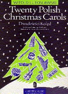 W. Lutos_awski: Twenty Polish Christmas Carols, Ch