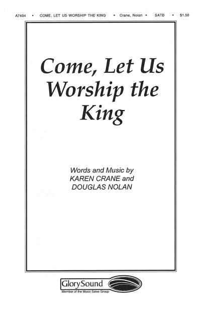 Come Let Us Worship the King, GchKlav (Chpa)