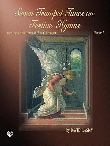 Seven Trumpet Tunes on Festive Hymns, Volume I, Org