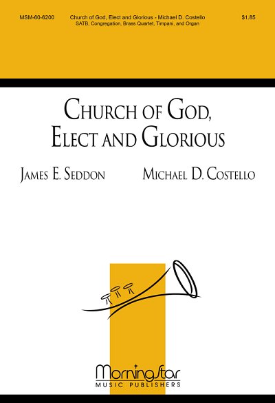Church of God, Elect and Glorious